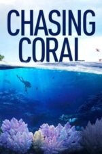 Movie Chasing Coral