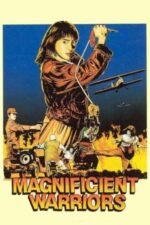 Movie Magnificent Warriors