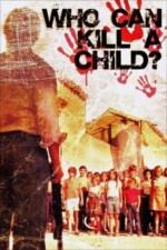 Movie Who Can Kill a Child?