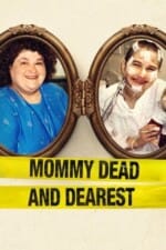 Movie Mommy Dead and Dearest