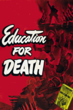 Movie Education for Death: The Making of the Nazi