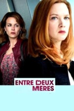 Movie Entre deux mères