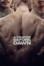 Movie A Prayer Before Dawn