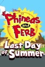 Movie Phineas and Ferb: Last Day of Summer