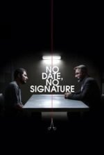 Movie No Date, No Signature