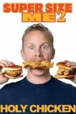 Movie Super Size Me 2: Holy Chicken!