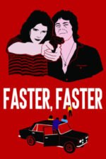Movie Faster, Faster