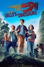 Movie The Famous Five and the Valley of Dinosaurs