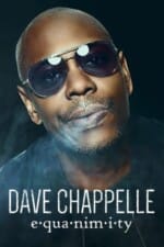 Movie Dave Chappelle: Equanimity