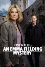 Movie Past Malice: An Emma Fielding Mystery