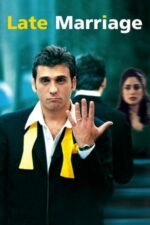 Movie Late Marriage