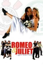 Movie Romeo and Juliet Get Married