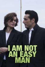Movie I Am Not an Easy Man