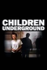 Movie Children Underground