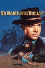 Movie No Name on the Bullet