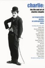Movie Charlie: The Life and Art of Charles Chaplin