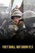 Movie They Shall Not Grow Old