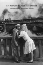Movie The Fiancés of Macdonald Bridge