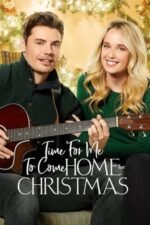 Movie Time for Me to Come Home for Christmas