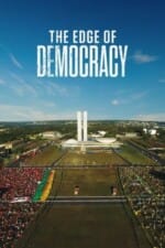 Movie The Edge of Democracy