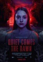 Movie Quiet Comes the Dawn