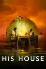 Movie His House