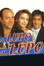 Movie Al lupo, al lupo