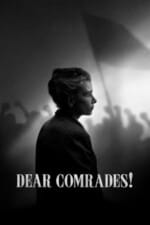 Movie Dear Comrades!