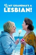 Movie So My Grandma’s a Lesbian!