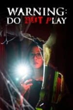 Movie Warning: Do Not Play