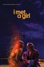 Movie I Met a Girl