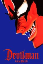 Movie Devilman – Volume 1: The Birth