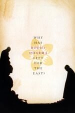 Movie Why Has Bodhi-Dharma Left for the East?