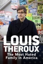 Movie Louis Theroux: The Most Hated Family in America