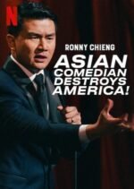 Movie Ronny Chieng: Asian Comedian Destroys America!