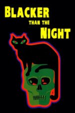Movie Blacker Than the Night