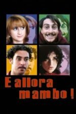Movie E allora mambo!