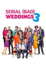 Movie Serial (Bad) Weddings 3