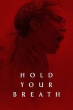 Movie Hold Your Breath
