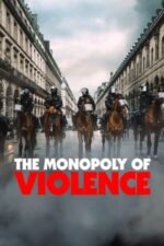 Movie The Monopoly of Violence