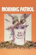Movie Morning Patrol