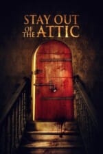 Movie Stay Out of the Attic