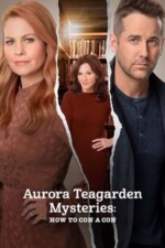 Movie Aurora Teagarden Mysteries: How to Con a Con