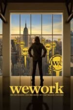 Movie WeWork: or The Making and Breaking of a $47 Billion Unicorn