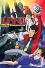 Movie Lupin the Third: Operation: Return the Treasure