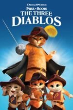 Movie Puss in Boots: The Three Diablos