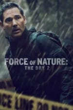 Movie Force of Nature: The Dry 2