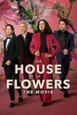 Movie The House of Flowers: The Movie