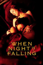 Movie When Night Is Falling