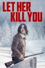 Movie Let Her Kill You